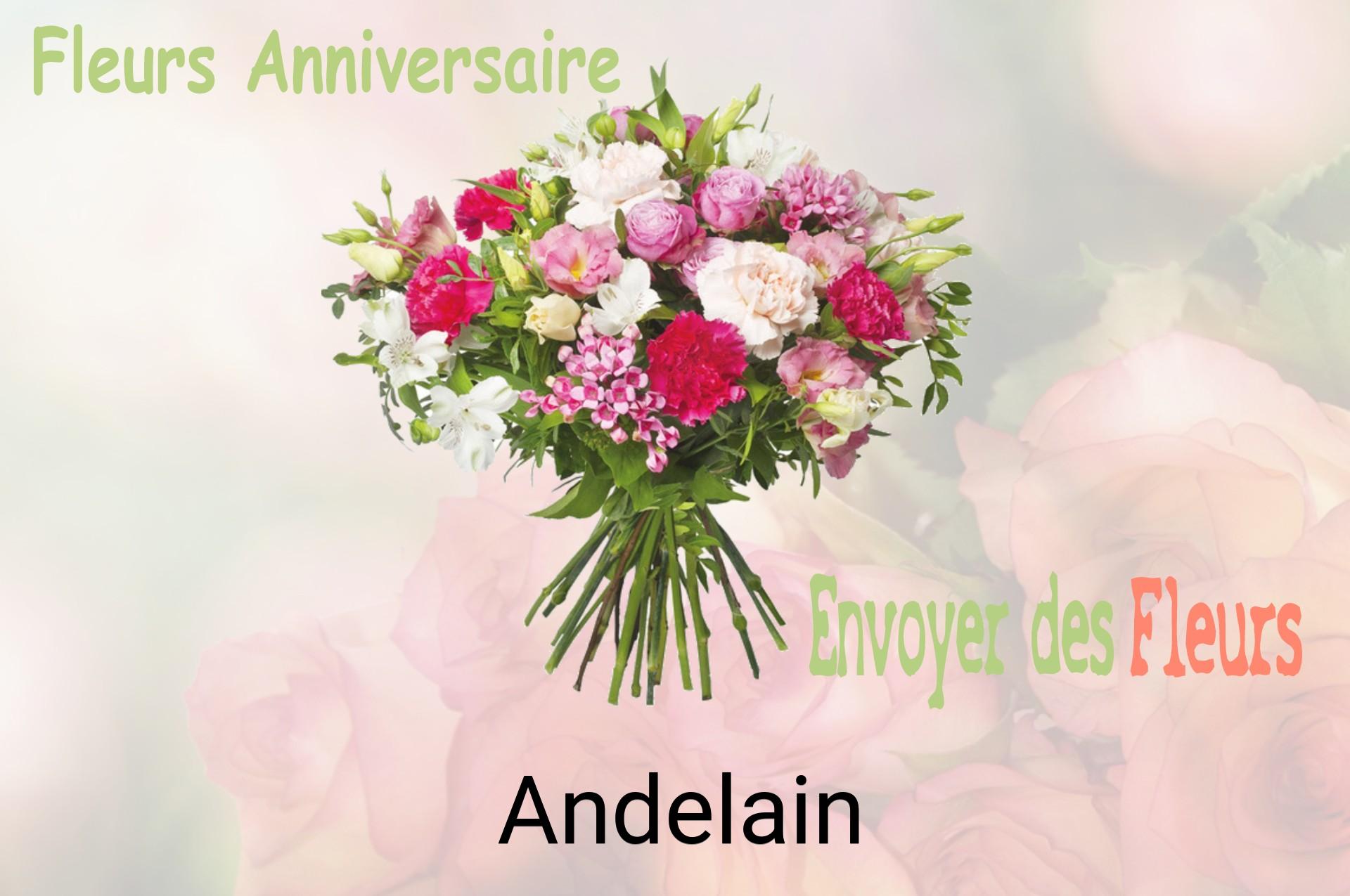 Bouquet de fleurs d’anniversaire livré à Andelain
